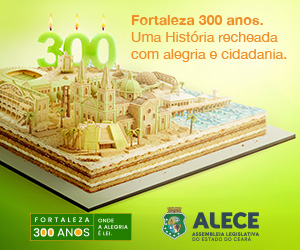 Alece – Fortaleza 300 anos